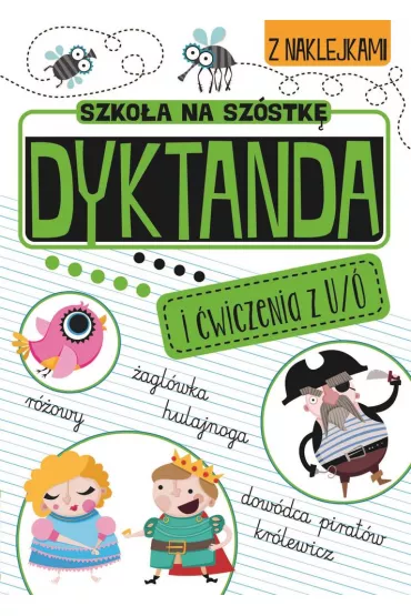 Dyktanda na �/u Szko�a na sz�stk�