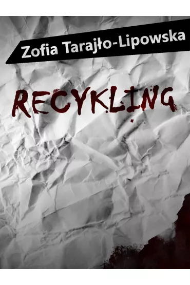 eBook Recykling mobi epub - Zofia Taraj�o-Lipowska