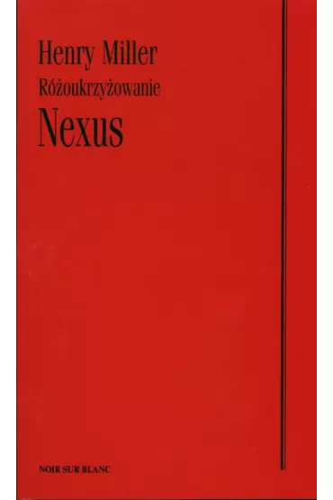 Nexus - Henry Miller