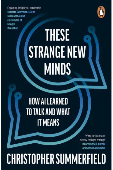 These Strange New Minds - Christopher Summerfield