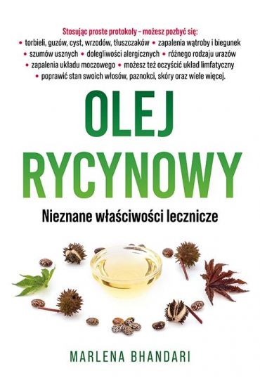 Olej rycynowy. Nieznane właściwości lecznicze