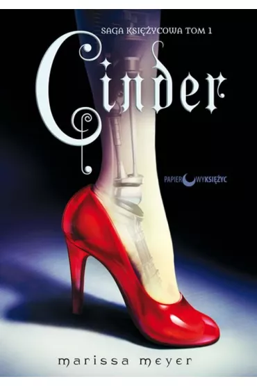 Cinder. Saga Ksi�ycowa. Tom 1 - Marissa Meyer