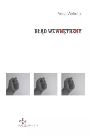 B��d wewn�trzny - Anna  Wakulik