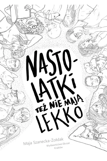 Nastolatki te� nie maj� lekko - Maja  Szanecka-�o�dak