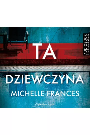 Audiobook Ta dziewczyna mp3 - Michelle Frances