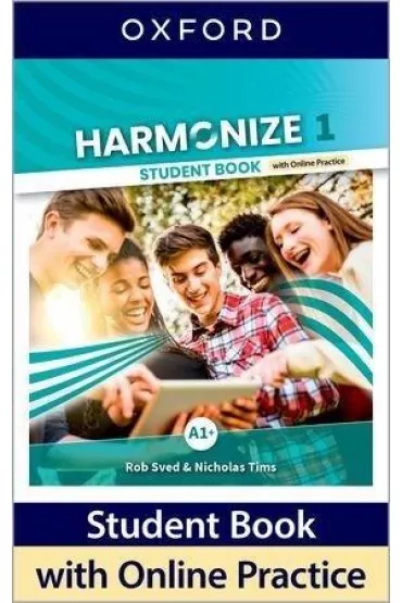 Harmonize 1. Student Book with Online Practice - Nicholas Tims, Rob Sved