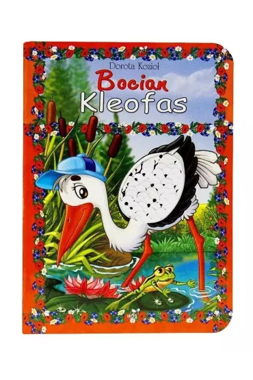 Seria futrzana - Bocian Kleofas - Dorota Kozio�