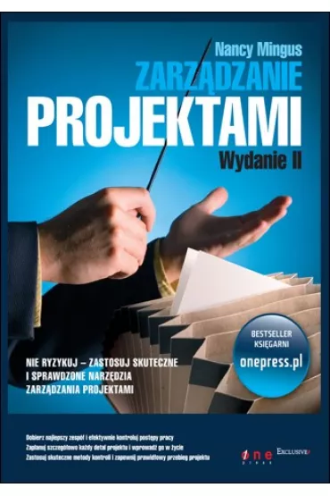Zarz�dzanie projektami. Wydanie II - Nancy Mingus