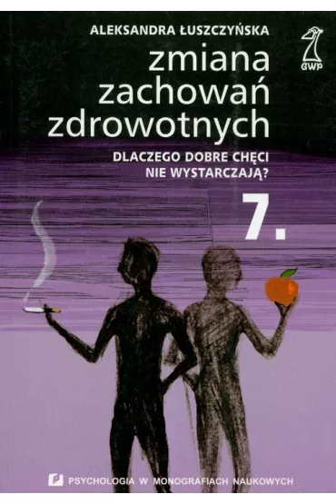 Zmiana zachowa� zdrowotnych - Aleksandra �uszczy�ska