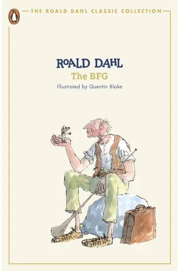 The BFG - Roald Dahl