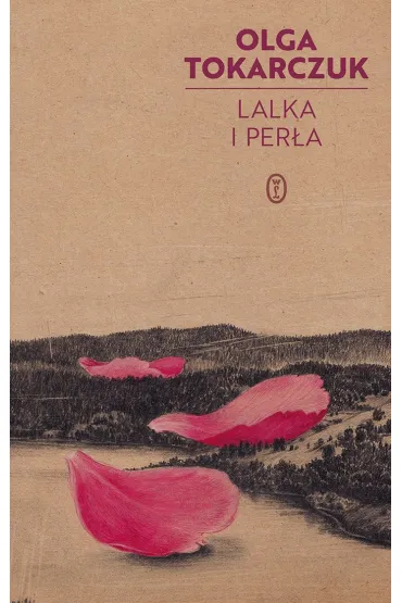 Lalka i per�a - Olga Tokarczuk