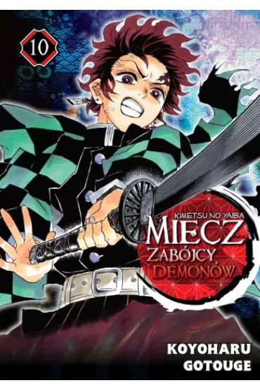 Miecz zab�jcy demon�w. Kimetsu no Yaiba. Tom 10 - Gotouge Koyoharu