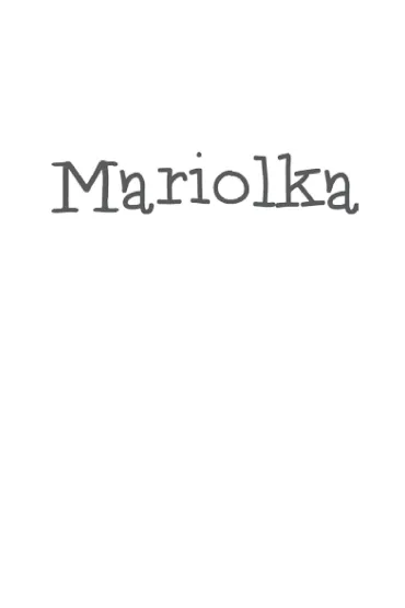 Mariolka. Zwariowana powie�� dla nastolatek - Katarzyna Dembska
