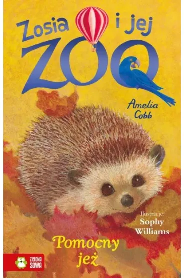 Pomocny je�. Zosia i jej zoo - Amelia Cobb