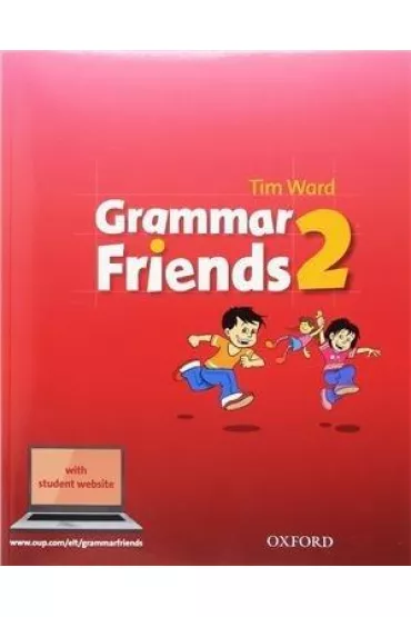 Grammar Friends 2 SB with Student Website OXFORD - Ward Tim