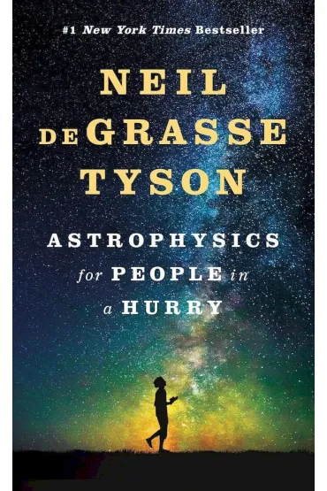 Astrophysics for People in a Hurry - Neil deGrasse Tyson