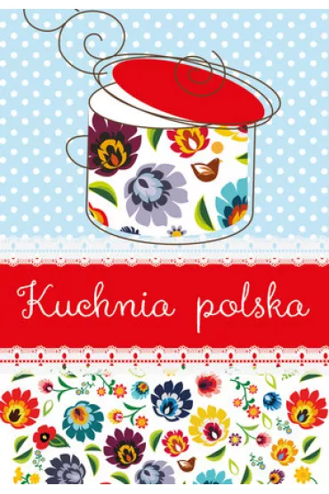 Kuchnia polska - Elbieta Adamska