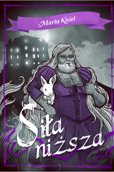 Si�a ni�sza. Do�ywocie. Tom 2 - Marta Kisiel