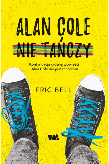 Alan Cole nie ta�czy - Eric  Bell