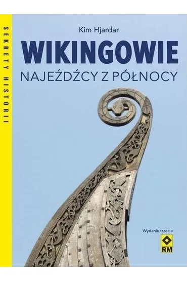 Wikingowie Naje�d�cy z P�nocy - Kim  Hjardar