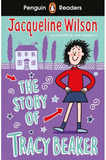 The Story of Tracy Beaker. Penguin Readers Level 2 wer. angielska - Jacqueline Wilson