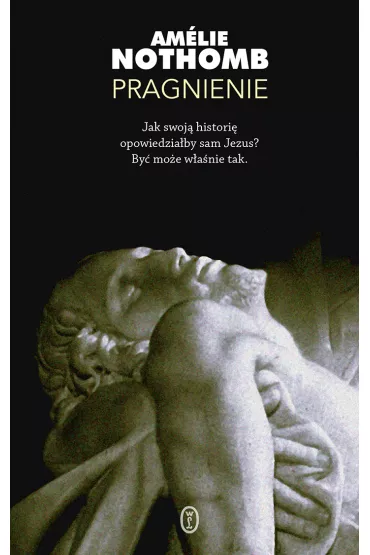 Pragnienie - Amelie Nothomb