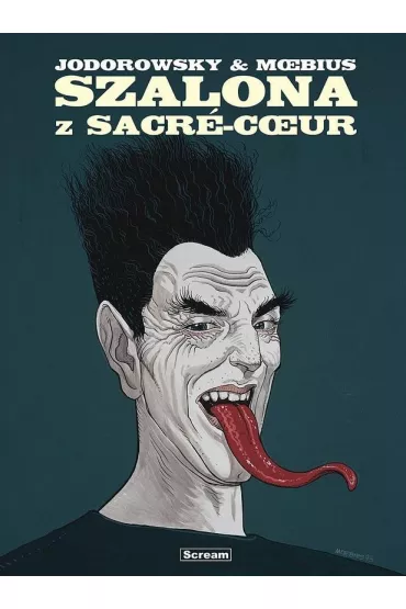 Szalona z Sacre Coeur - Alejandro Jodorowsky