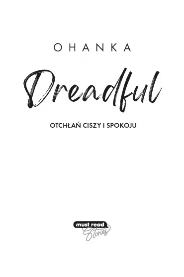 Otcha ciszy i spokoju. Dreadful. Tom 2 - Ohanka
