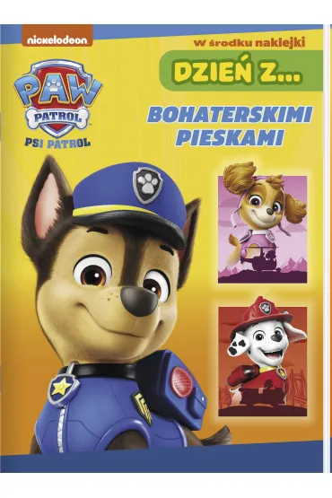 Dzie� z… Bohaterskimi pieskami. Psi Patrol