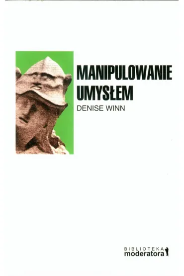 Manipulowanie umys�em - Denise Winn