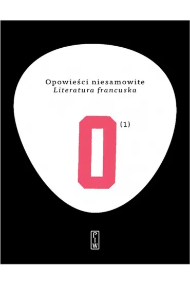 Opowie�ci niesamowite. Literatura francuska. Tom 1