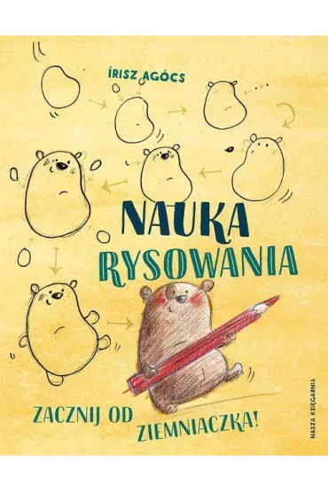 Nauka rysowania. Zacznij od ziemniaczka! - Irisz Ag�cs