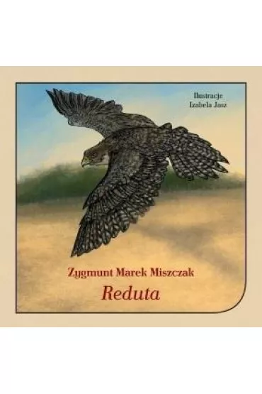 Reduta - Zygmunt Marek Miszczak