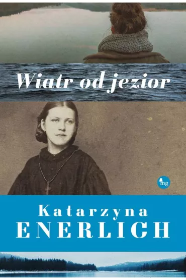 Wiatr od jezior - Katarzyna Enerlich
