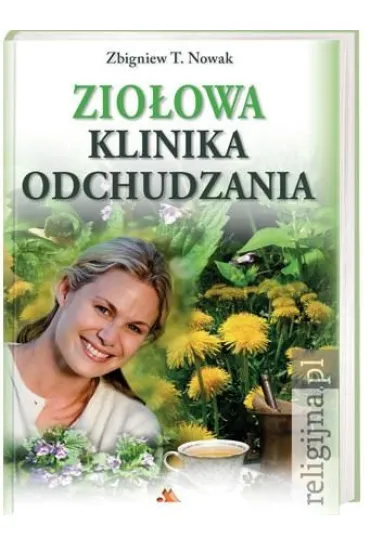 Zio�owa klinika odchudzania - Zbigniew T. Nowak