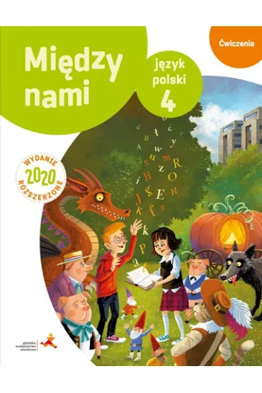 Mi�dzy nami. J�zyk polski 4. �wiczenia. Wydanie rozszerzone 2020 (Wersja B) - Agnieszka �uczak, Anna Murdzek, Kamila Krzemieniewska-Kleban