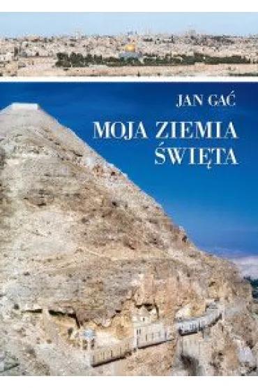 Moja Ziemia �wi�ta - Jan Ga�