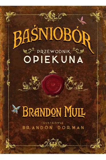 Ba�niob�r. Przewodnik opiekuna - Brandon Mull