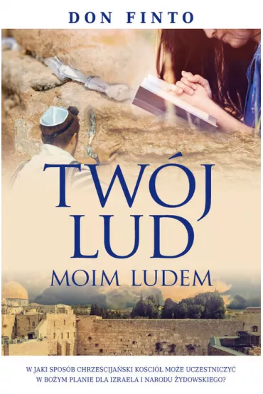 Tw�j lud moim ludem - Don Finto