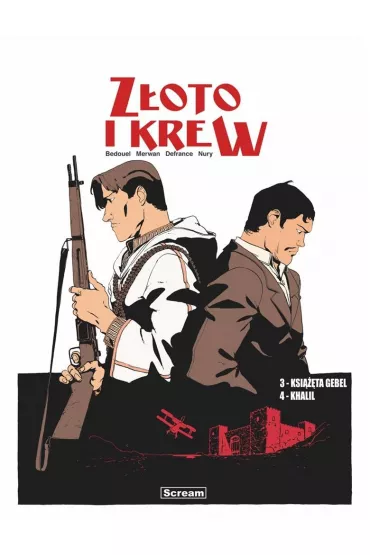 Ksi���ta Gebel. Khalil. Z�oto i krew. Tom 3-4 - Fabien Nury
