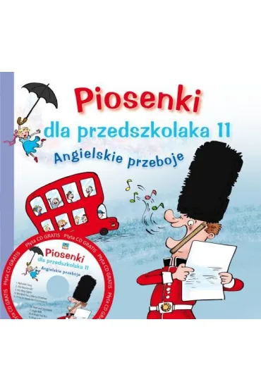 Piosenki dla przedszkolaka. Cz�� 11. Angielskie przeboje + CD + booklet - Danuta Zawadzka