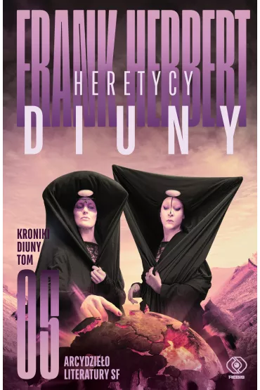 Heretycy Diuny. Kroniki Diuny. Tom 5 - Frank Herbert