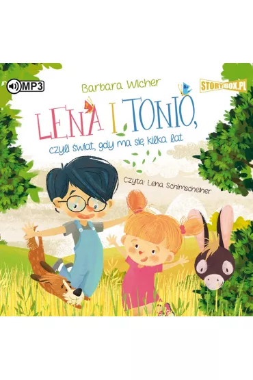 Audiobook Lena i Tonio, czyli �wiat, gdy ma si� kilka lat CD - Barbara Wicher