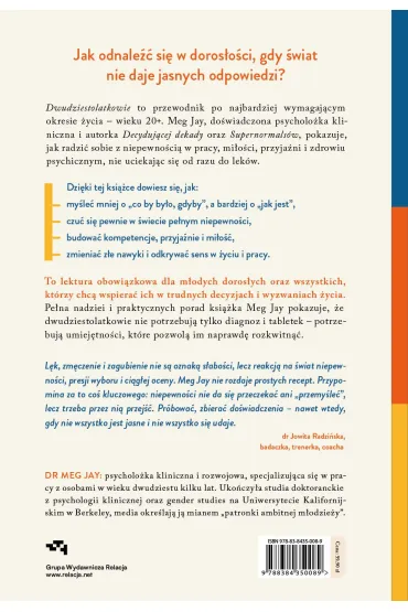 Dwudziestolatkowie. O budowaniu �ycia i szukaniu sensu przez m�odych doros�ych w epoce chaosu i wielkich szans - Meg Jay