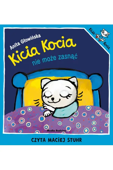 Audiobook Kicia Kocia nie mo�e zasn�� mp3 - Anita G�owi�ska