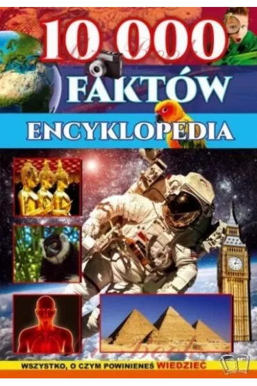 Encyklopedia 10 000 fakt�w