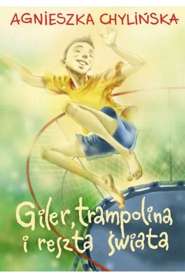 Giler, trampolina i reszta �wiata - Agnieszka Chyli�ska