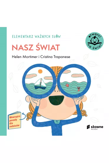 Nasz �wiat. Elementarz Wa�nych S��w - Helen Mortimer