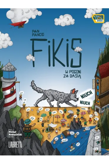 Pan Pancio Fikis. W pogoni za Basi� - Micha� Nowosielski