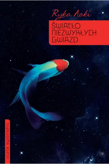eBook �wiat�o niezwyk�ych gwiazd mobi epub - Ryka Aoki